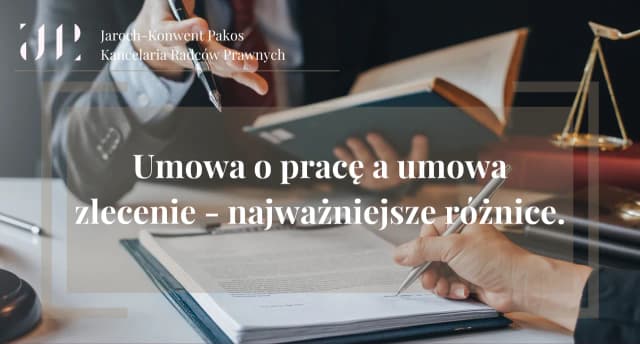 Umowa zlecenie nie jest umową o pracę. Poznaj kluczowe różnice prawne Umowa zlecenie nie jest umową o pracę. Poznaj kluczowe różnice prawne