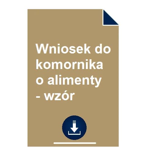 Jak złożyć wniosek do komornika o alimenty? Prosty sposób na odzyskanie należności Jak złożyć wniosek do komornika o alimenty? Prosty sposób na odzyskanie należności