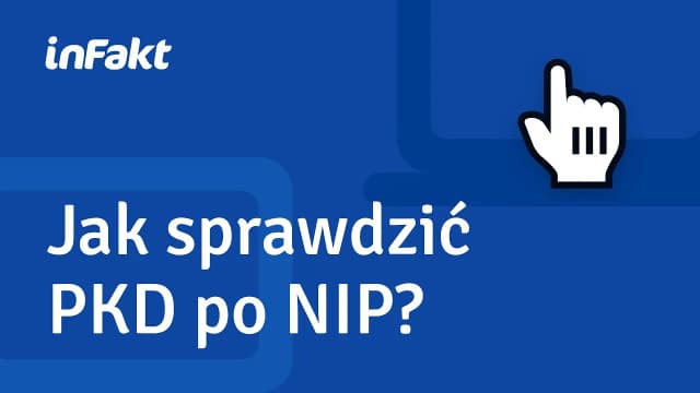 Jak łatwo i szybko sprawdzić swój kod PKD bez zbędnego zachodu Jak łatwo i szybko sprawdzić swój kod PKD bez zbędnego zachodu